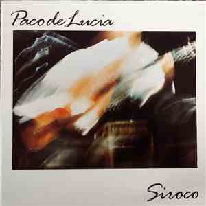 Paco De Lucia - Siroco mp3 album