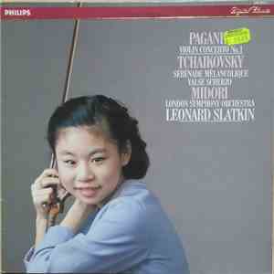 Paganini, Tchaikovsky, Midori, Leonard Slatkin - Violin Concerto No.1 / Sérénade Mélancolique / Valse Scherzo mp3 album