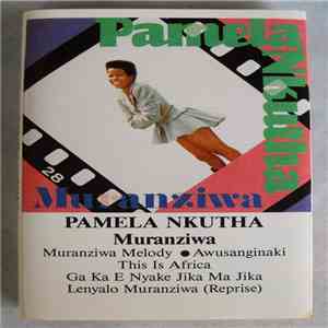 Pamela Nkutha - Muranziwa mp3 album