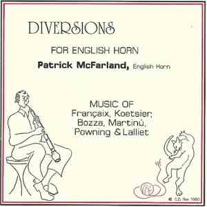 Patrick McFarland - Diversions For English Horn mp3 album