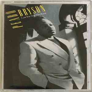Peabo Bryson - Can You Stop The Rain mp3 album