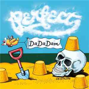 Perfect  - DaDaDam mp3 album