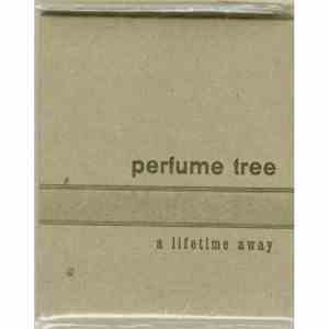 Perfume Tree - A Lifetime Away mp3 album