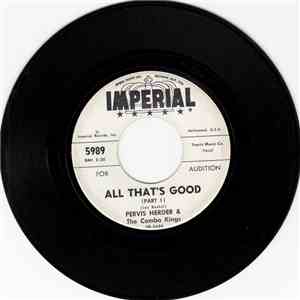 Pervis Herder & The Combo Kings - All That's Good ( Part 1 ) mp3 album