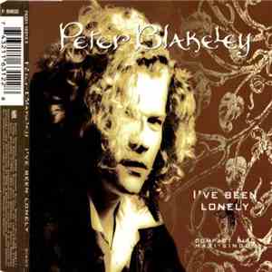 Peter Blakeley - I've Been Lonely mp3 album