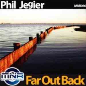 Phil Jegier - Far Out Back mp3 album