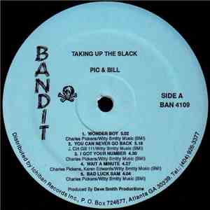 Pic & Bill - Taking Up The Slack mp3 album
