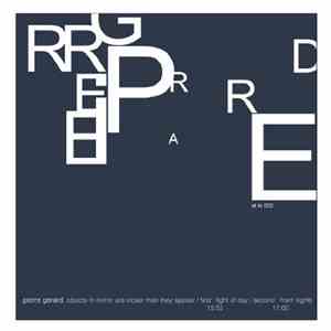 Pierre Gerard - Objects In Mirror Are Closer Than They Appear mp3 album