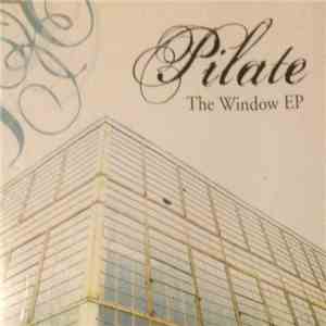 Pilate - The Window EP mp3 album