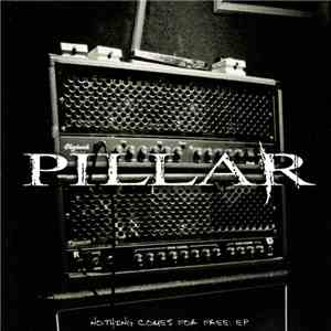 Pillar - Nothing Comes For Free: EP mp3 album