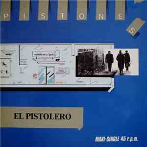 Pistones - El Pistolero mp3 album