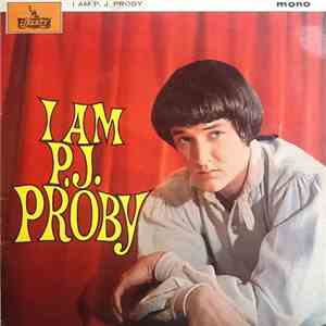 P.J. Proby - I Am P.J. Proby mp3 album