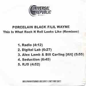 Porcelain Black F/ Lil Wayne - This Is What Rock N Roll Looks Like (Remixes) mp3 album