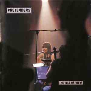 Pretenders - The Isle Of View mp3 album