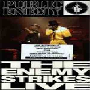 Public Enemy - The Enemy Strikes Live mp3 album
