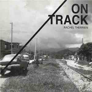 Rachel Therrien - On Track mp3 album