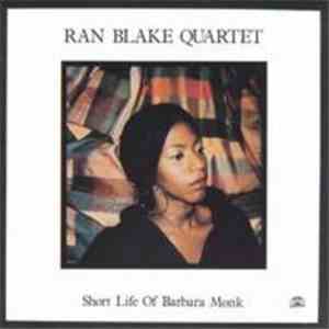 Ran Blake Quartet - Short Life Of Barbara Monk mp3 album
