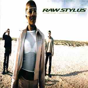 Raw Stylus - Pushing Against The Flow mp3 album