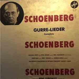 René Leibowitz, Chorus And Orchestra Of The New Symphony Society Of Paris - Schoenberg: Gurre-Lieder (Complete) mp3 album