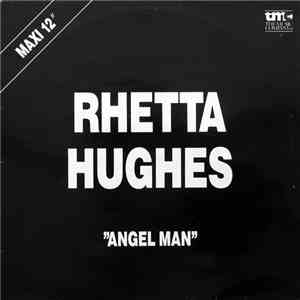 Rhetta Hughes - Angel Man mp3 album