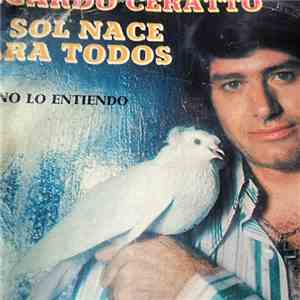 Ricardo Ceratto - El Sol Nace Para Todos mp3 album
