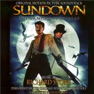 Richard Stone  - Sundown: The Vampire In Retreat Original Motion Picture Soundtrack mp3 album