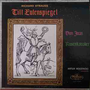 Richard Strauss, Artur Rodzinski, The Philharmonic Symphony Orchestra Of London - Don Juan - Till Eulenspiegel's - Rosenkavalier Suite mp3 album