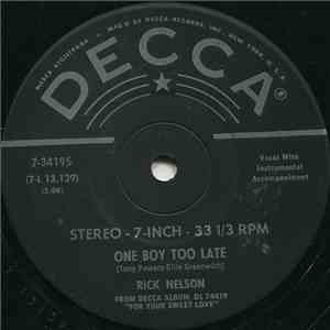 Rick Nelson - One Boy Too Late / Everytime I Think About You mp3 album