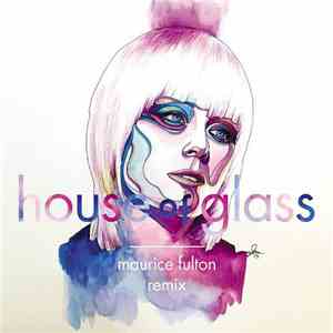 Róisín Murphy - House Of Glass (Maurice Fulton Remix) mp3 album
