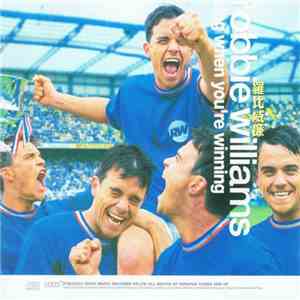 Robbie Williams - Sing When You're Winning mp3 album