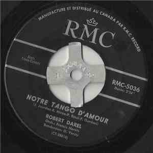 Robert Darel - La Vie Mondaine / Noter Tango D'Amour mp3 album