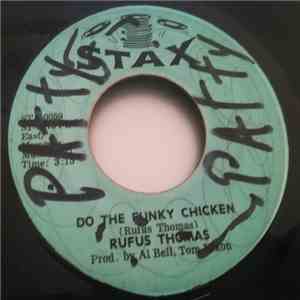 Rufus Thomas - Do The Funky Chicken mp3 album