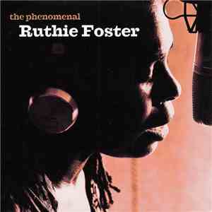 Ruthie Foster - The phenomenal mp3 album