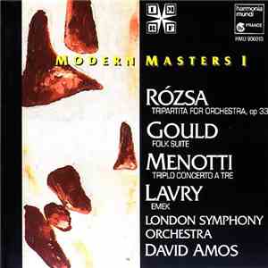 Rózsa, Gould, Menotti, Lavry, David Amos, London Symphony Orchestra - Modern Masters I mp3 album