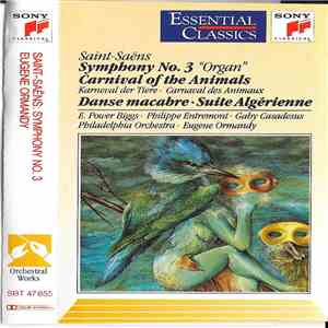 Saint-Saëns, E. Power Biggs, Philippe Entremont, Gaby Casadesus, Philadelphia Orchestra, Eugene Ormandy - Saint-Saëns Symphony No. 3 mp3 album
