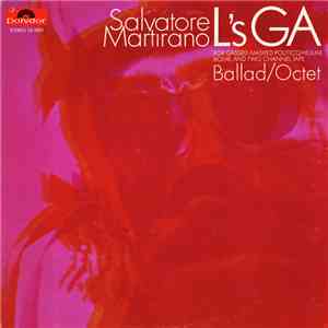 Salvatore Martirano - L's GA - Ballad - Octet mp3 album