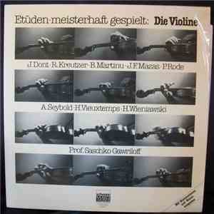 Saschko Gawriloff - Etüden - Meisterhaft Gespielt - Die Violine mp3 album