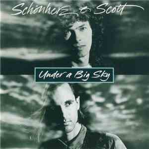 Schönherz & Scott - Under A Big Sky mp3 album