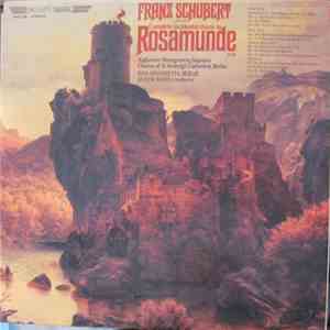 Schubert / Katherine Montgomery / Choir Of St. Hedwig's Cathedral, Berlin / Berlin Radio Symphony Orchestra / Gustav Kuhn - Rosamunde Incidental Music mp3 album