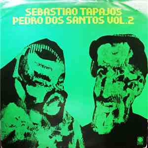 Sebastiao Tapajos & Pedro Dos Santos - Vol. 2 mp3 album
