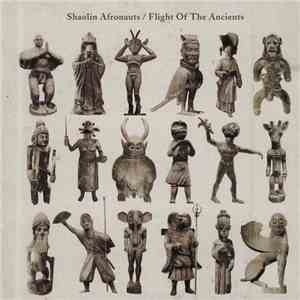 Shaolin Afronauts - Flight Of The Ancients mp3 album