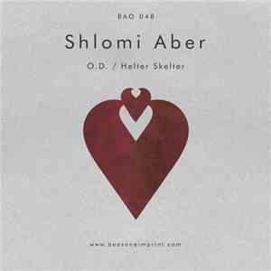 Shlomi Aber - O.D. / Helter Skelter mp3 album