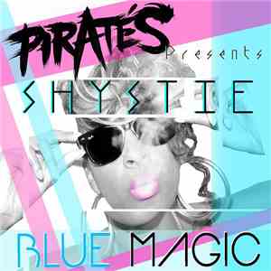 Shystie - Blue Magic mp3 album