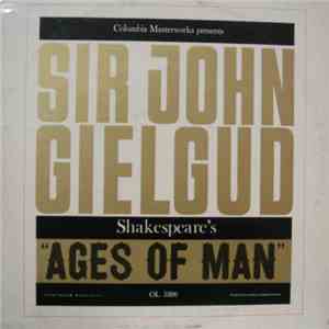 Sir John Gielgud - Shakespeare's Ages Of Man mp3 album