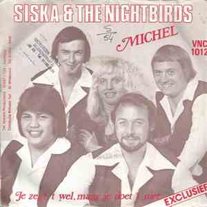Siska  & The Nightbirds  - Michel mp3 album
