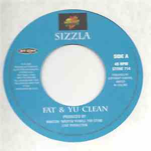 Sizzla - Fat & Yu Clean mp3 album