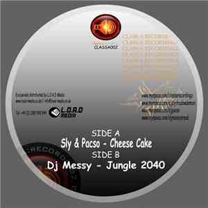 Sly & Pacso / DJ Messy - Cheese Cake / Jungle 2040 mp3 album