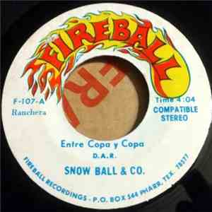 Snow Ball & Co. - Entre Copa Y Copa / Te Qiero - I Love You mp3 album
