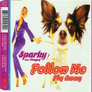 Sparky  Feat. Maggey - Follow Me (Fly Away) mp3 album