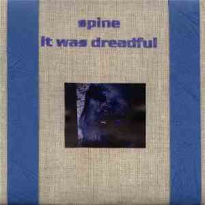 Spine - It Was Dreadful mp3 album